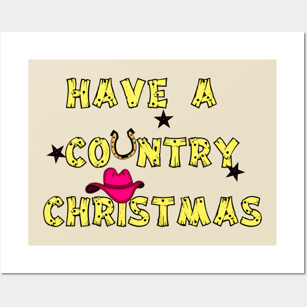 Have A Country Christmas_Pink Wall Art by DitzyDonutsDesigns